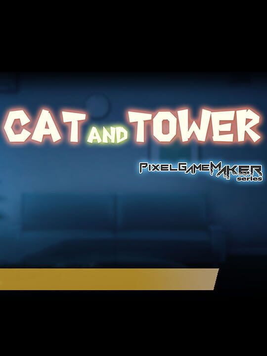 Pixel Game Maker Series: Cat and Tower cover