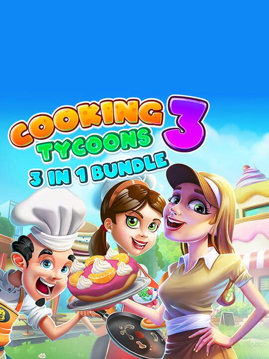 Cooking Tycoons 3: 3 in 1 Bundle cover