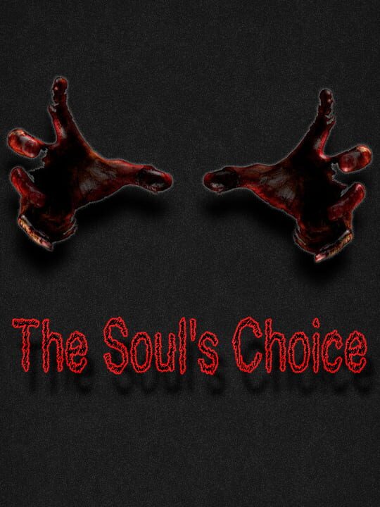 The Soul's Choice