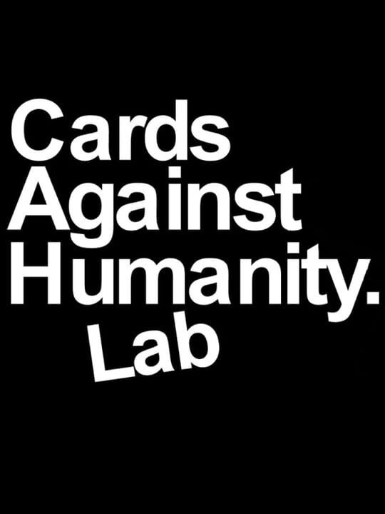 Cards Against Humanity Lab | Stash - Games tracker