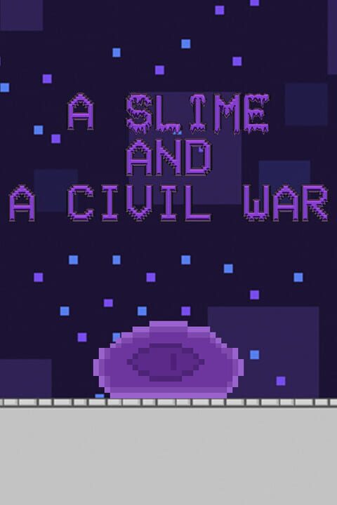 A Slime and a Civil War (2023) cover art