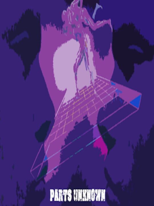 Parts Unknown cover art