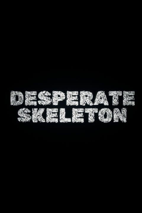 Desperate Skeleton cover art
