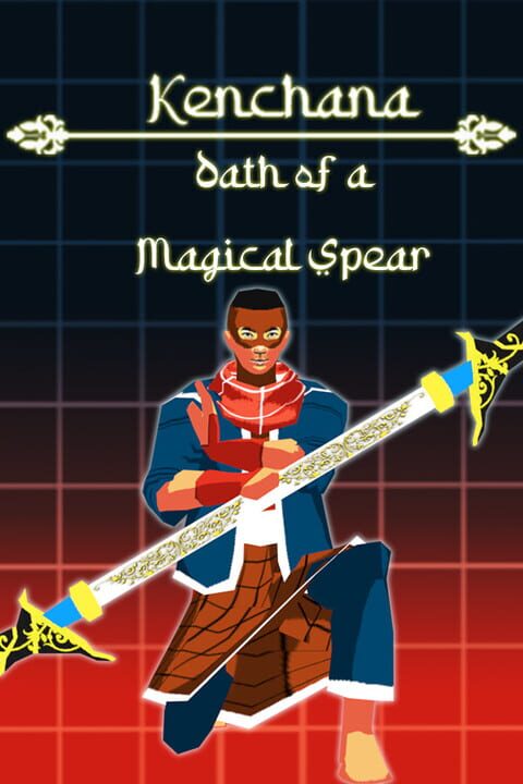 Kenchana: Oath of a Magical Spear cover art