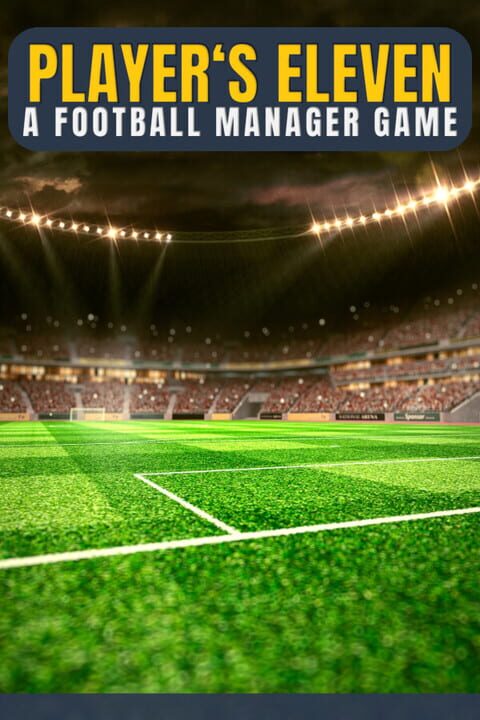 Player's Eleven: A Football Manager Game cover art