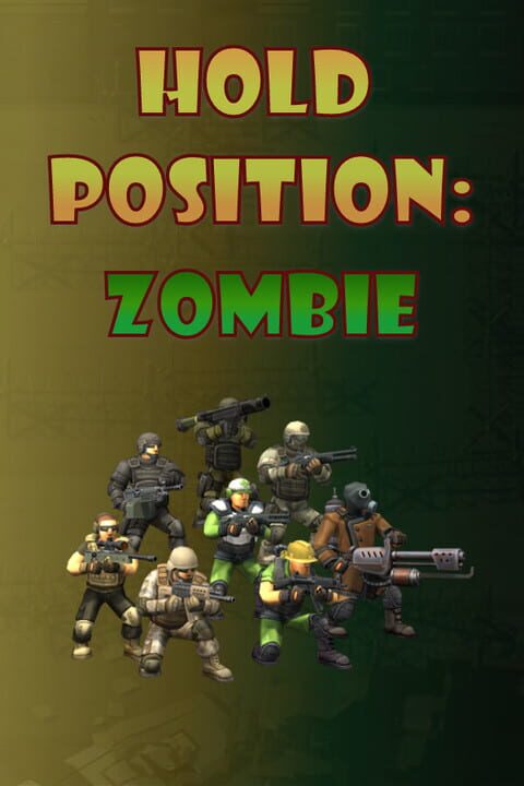 Hold Position:Zombie cover art