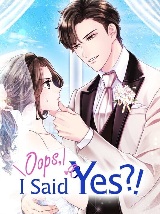 Oops, I said Yes?! cover