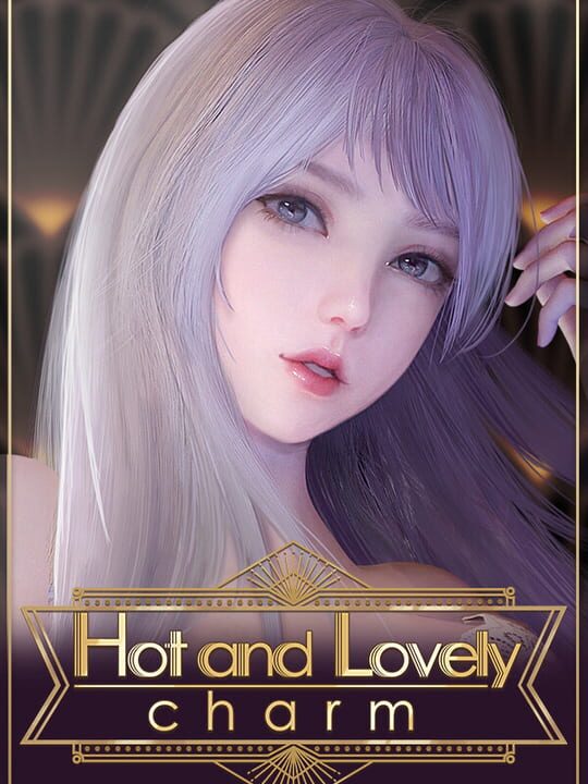 Hot and Lovely: Charm cover image
