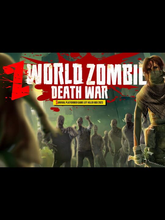 Z World Zombie: Death War cover