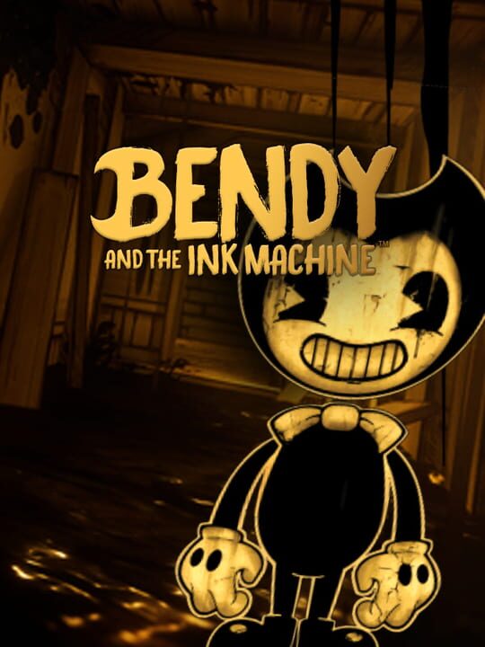 Bendy and the Ink Machine cover