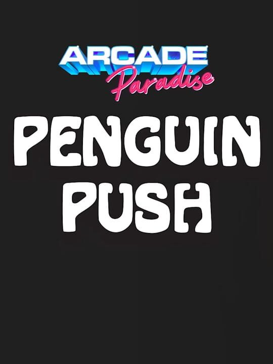Arcade Paradise: Penguin Push cover