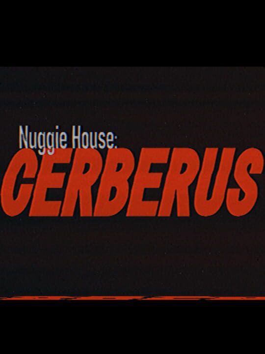 Nuggie House: Cerberus cover art