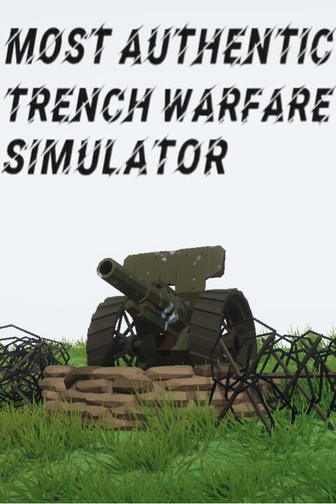 Most Authentic Trench Warfare Simulator cover art