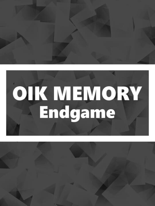 Oik Memory: Endgame cover art