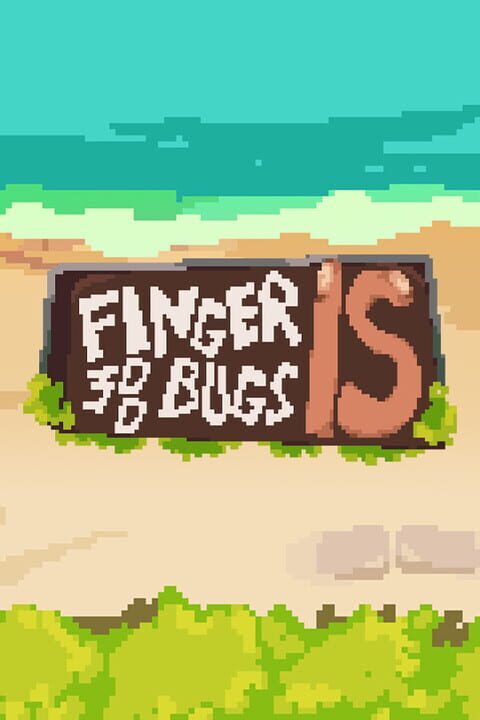 Finger Is 300 Bugs cover art