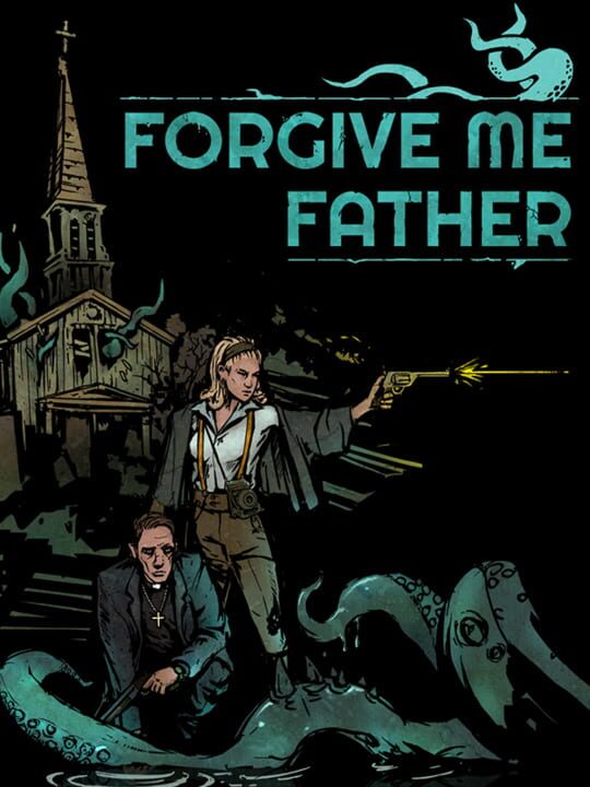 Forgive Me Father cover