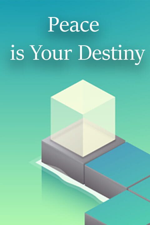 Peace Is Your Destiny cover art