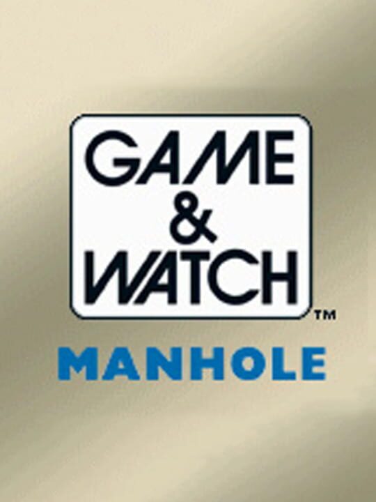 Game & Watch Manhole