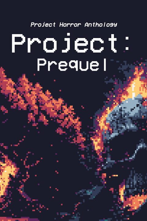 Project Horror Anthology: Project Prequel cover art