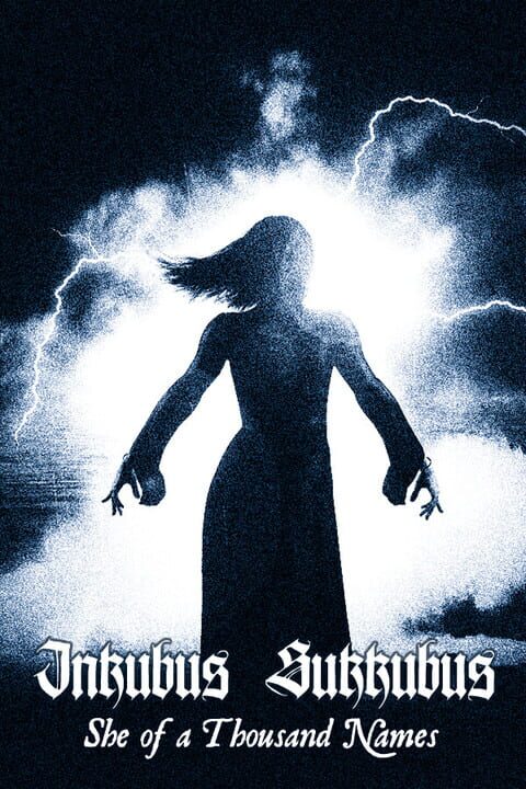Inkubus Sukkubus: She of a Thousand Names cover art