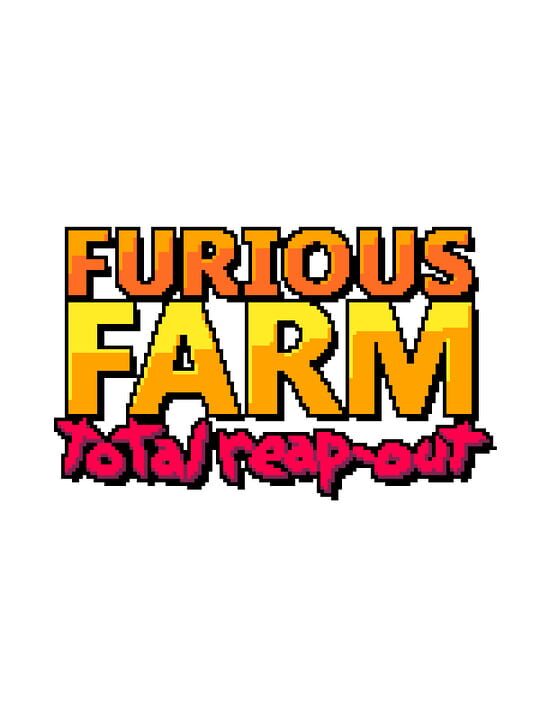 Furious Farm: Total Reap Out