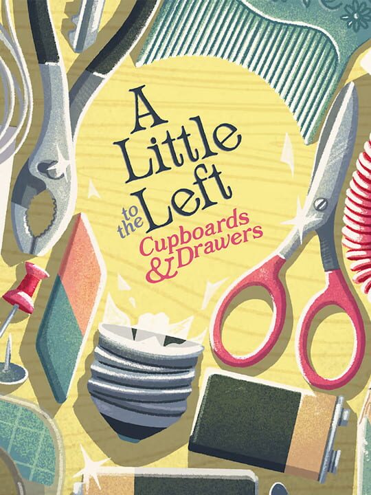 A Little to the Left: Cupboards & Drawers cover