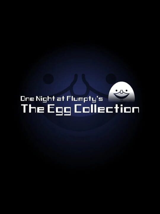 One Night at Flumpty's: The Egg Collection cover