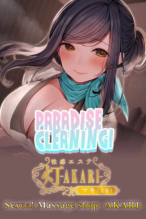 Paradise Cleaning!: Sexual Massage shop - Akari cover image