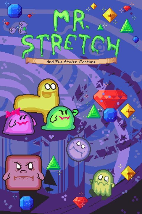 Mr. Stretch and the Stolen Fortune cover art
