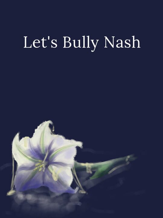 Let's Bully Nash cover art