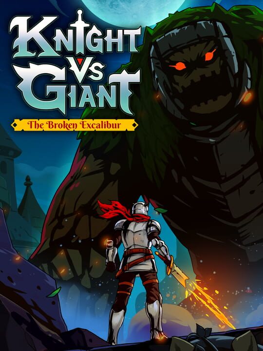 Knight vs Giant: The Broken Excalibur cover