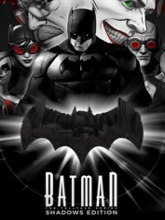 Batman: The Telltale Series - Shadows Edition cover