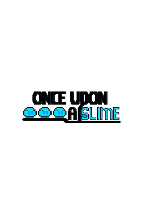 Once Upon a Slime cover art