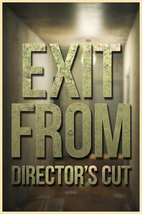 Exit From: Director's Cut cover art