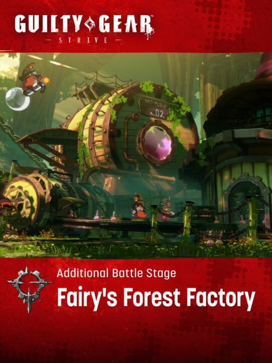 Guilty Gear: Strive - Additional Battle Stage: Fairy's Forest Factory cover