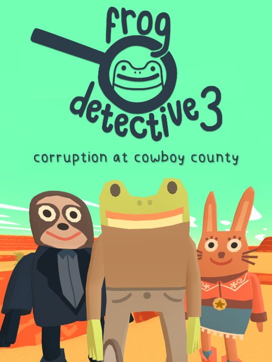 Frog Detective 3: Corruption at Cowboy County cover