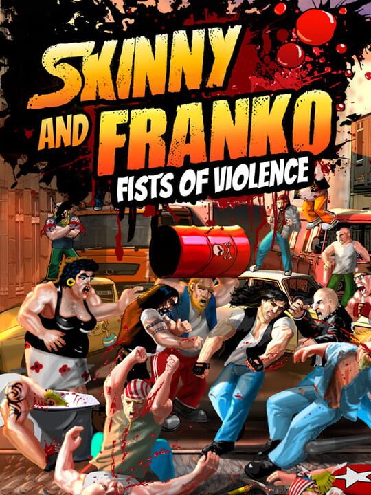 Skinny & Franko: Fists of Violence cover
