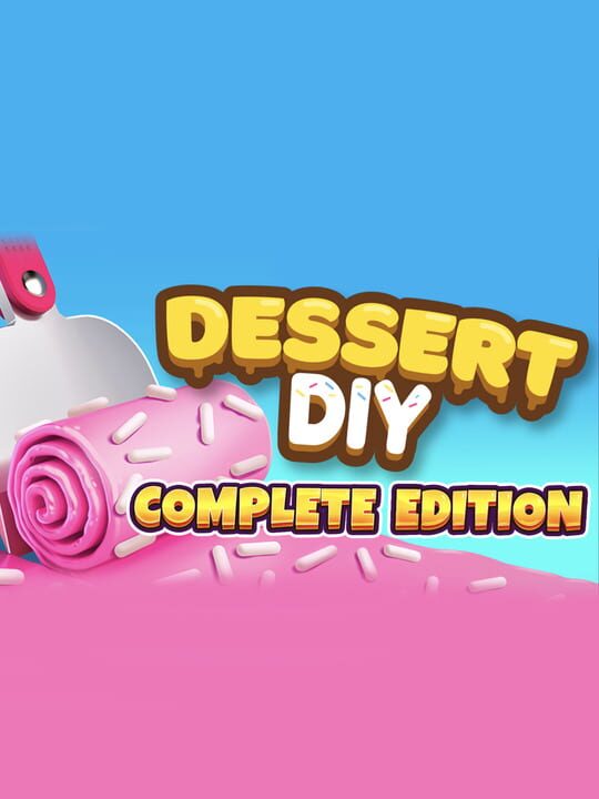 Dessert DIY: Complete Edition cover