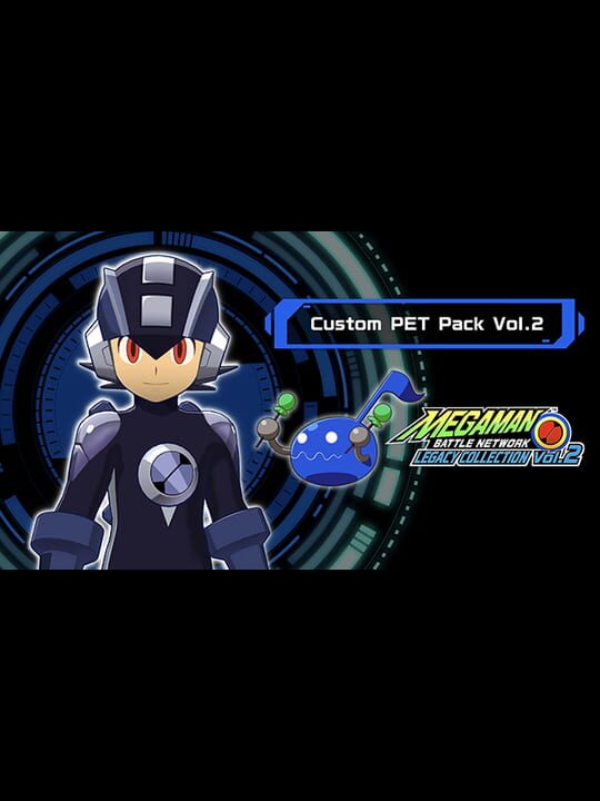 Mega Man Battle Network Legacy Collection Vol. 2: Custom Pet Pack Vol. 2 cover art