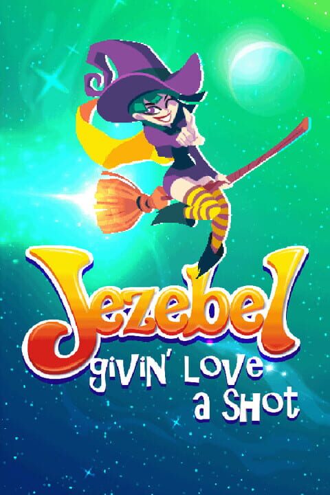 Jezebel: Givin' Love a Shot cover art