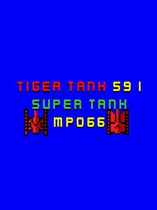 Tiger Tank 59 I: Super Tank MP066 cover art