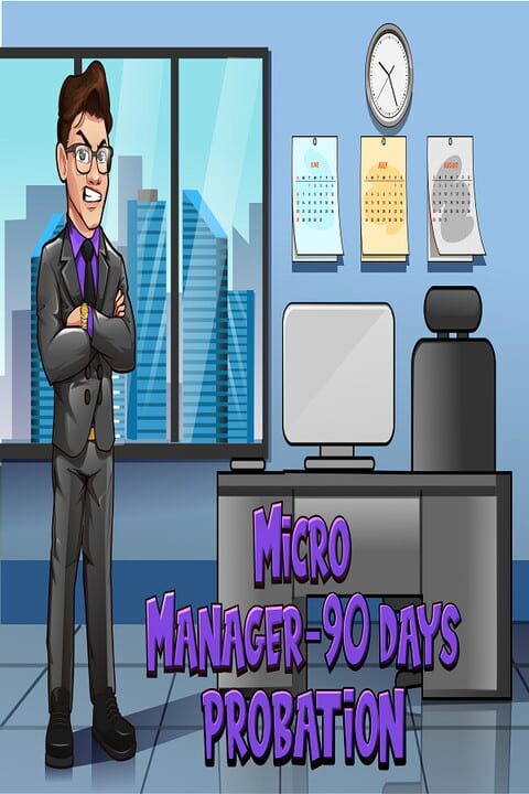 Micro Manager: 90 Days Probation cover image