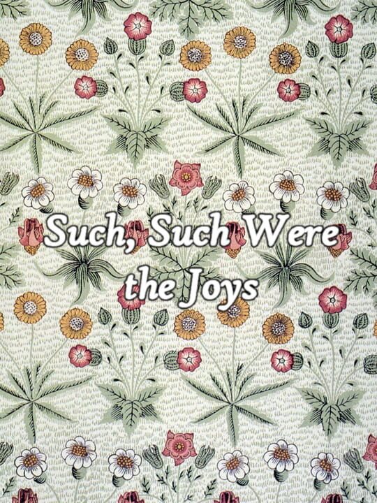 Such, Such Were the Joys cover art