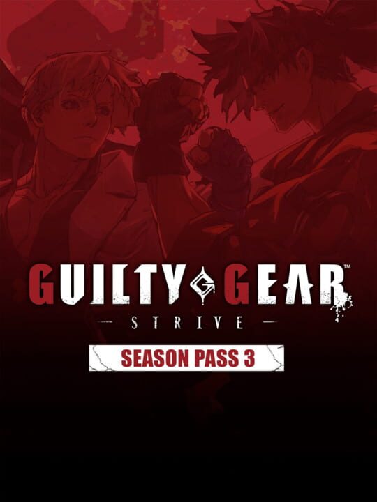 Guilty Gear: Strive - Season Pass 3 cover