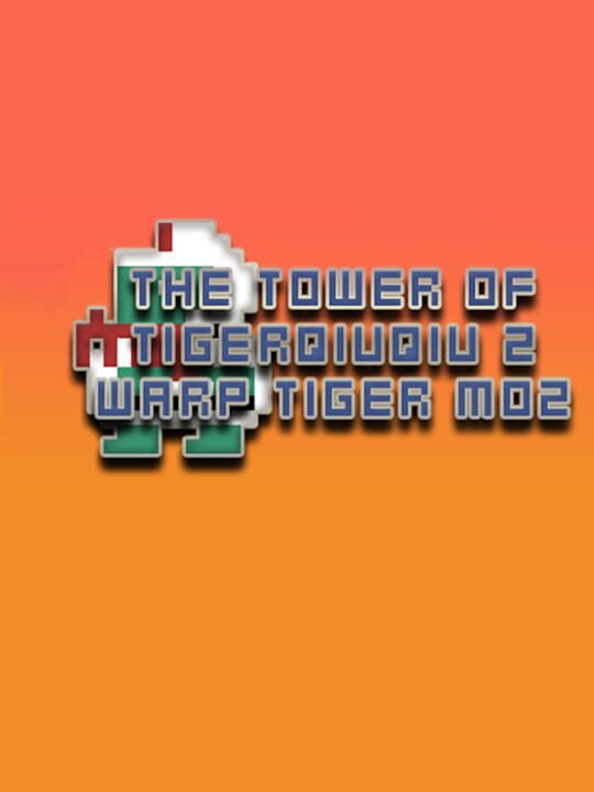 The Tower of TigerQiuQiu 2: Warp Tiger M02 cover art