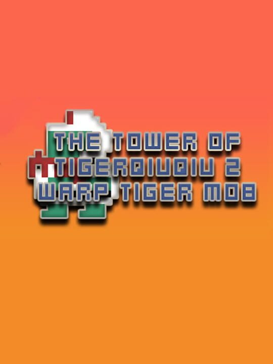 The Tower of TigerQiuQiu 2: Warp Tiger M08 cover art