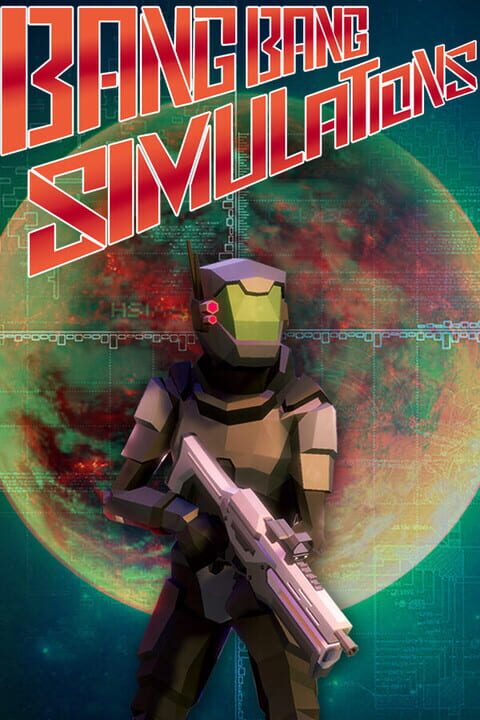 Bang Bang Simulations cover art