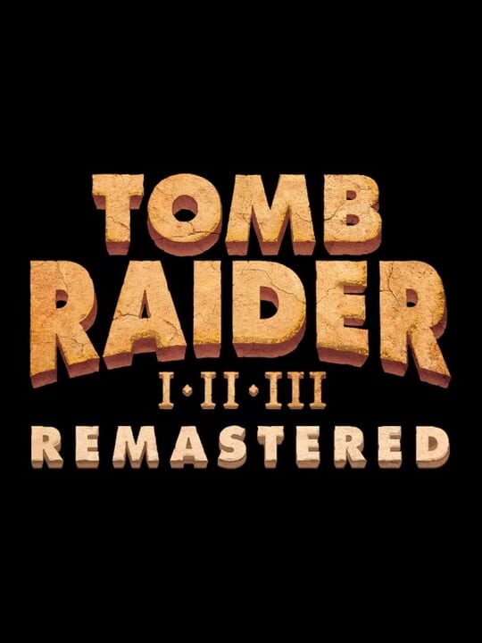 Tomb Raider I-III Remastered cover