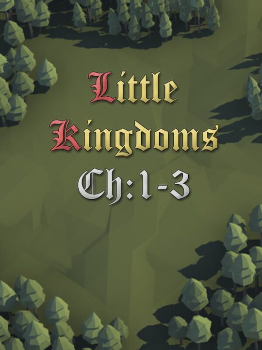 Little Kingdoms: Chapters 1-3 cover art