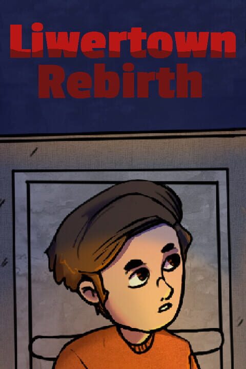 Liwertown: Rebirth cover art